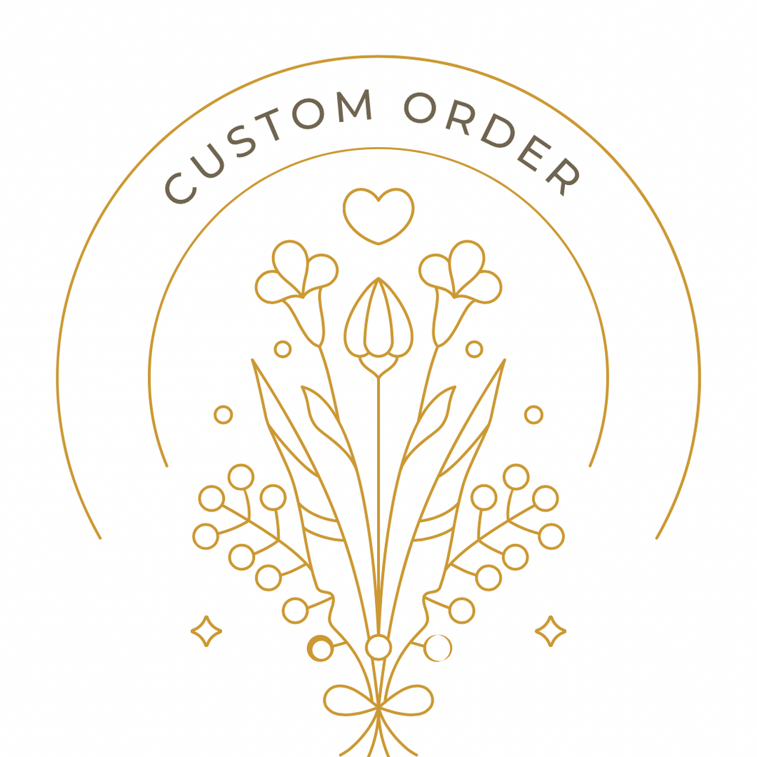 Custom order for Erica Jessop